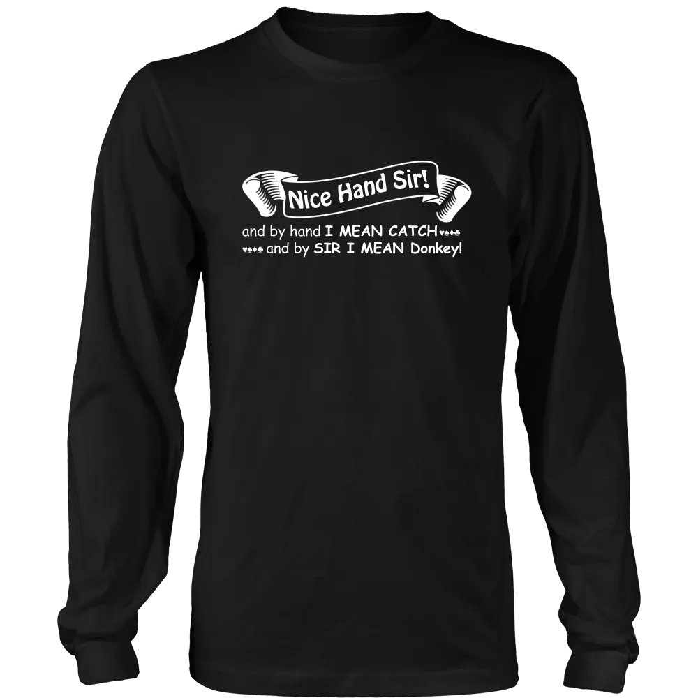 Nice Hand Sir... Donkey - T-Shirts, Hoodies, Longsleeves