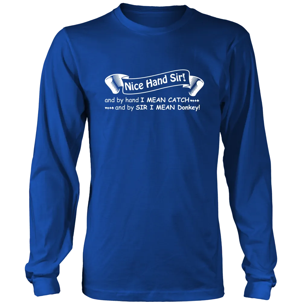 Nice Hand Sir... Donkey - T-Shirts, Hoodies, Longsleeves