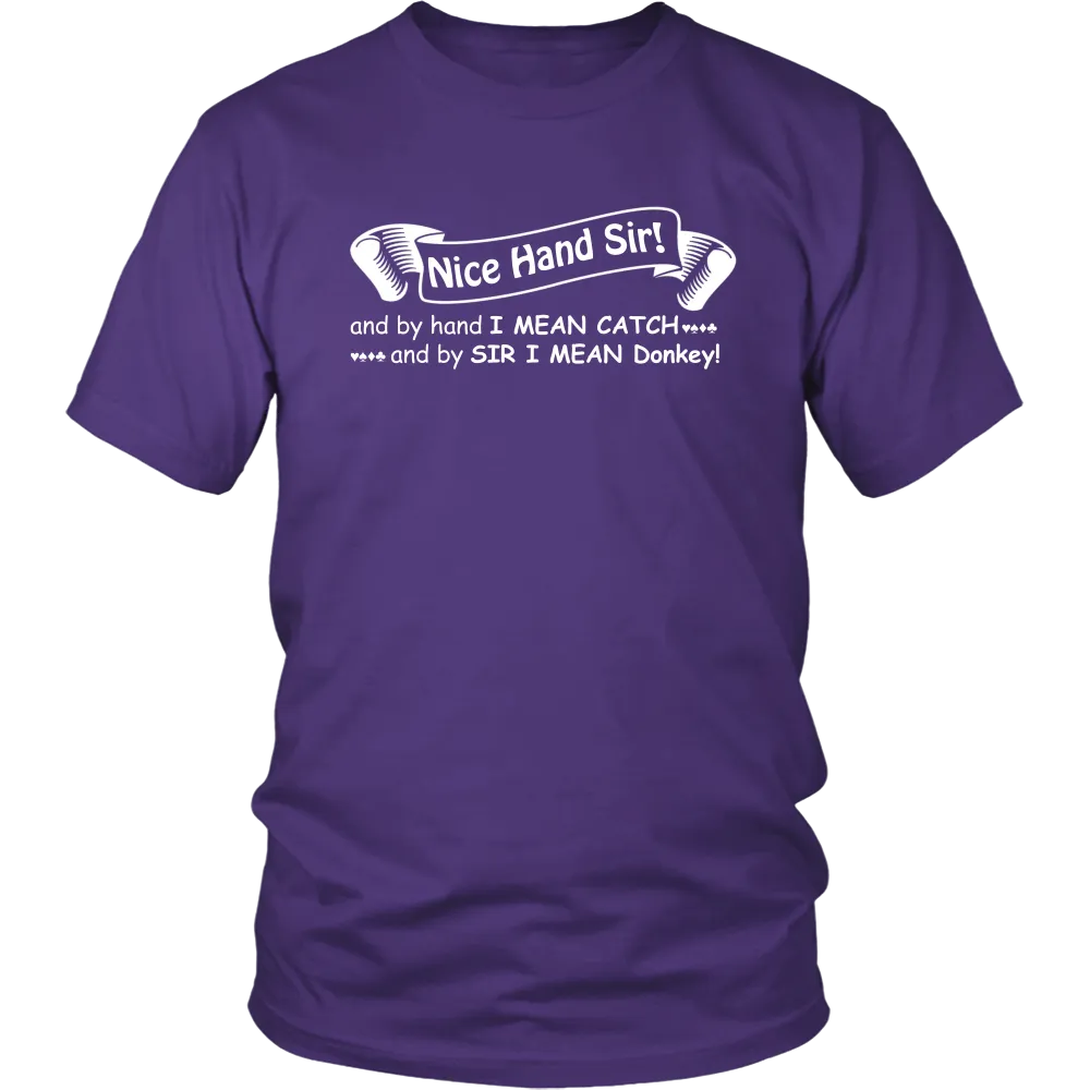 Nice Hand Sir... Donkey - T-Shirts, Hoodies, Longsleeves