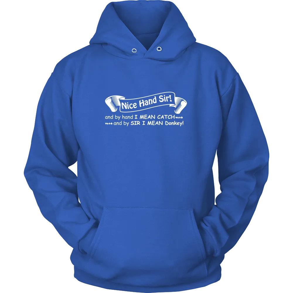 Nice Hand Sir... Donkey - T-Shirts, Hoodies, Longsleeves
