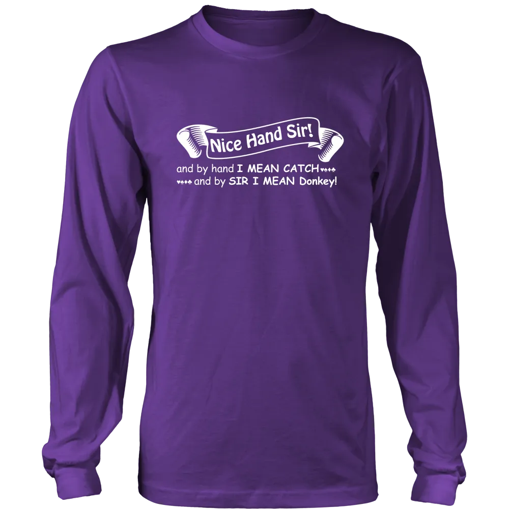 Nice Hand Sir... Donkey - T-Shirts, Hoodies, Longsleeves
