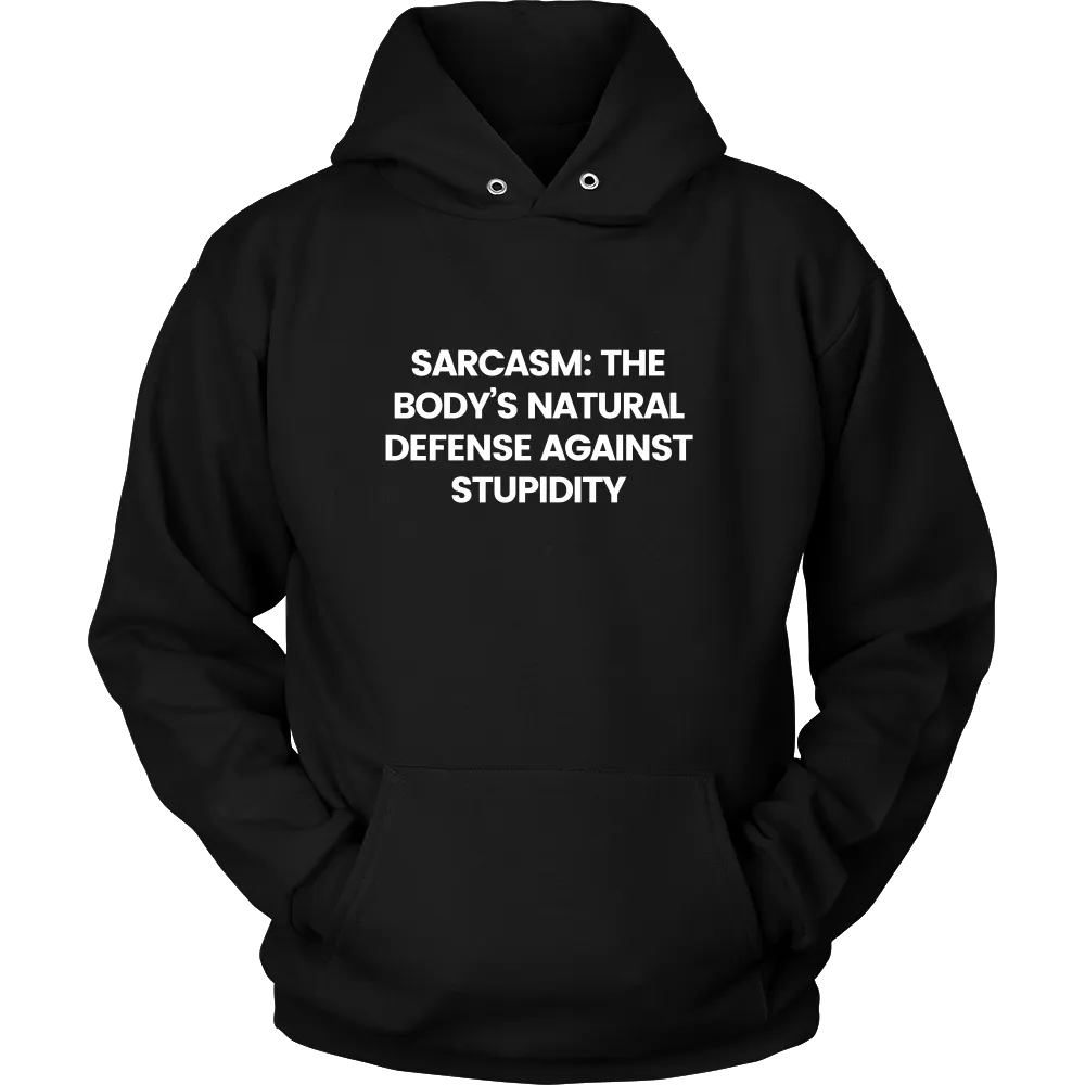 Sarcasm: The Body's Natural Defense Against Stupidity