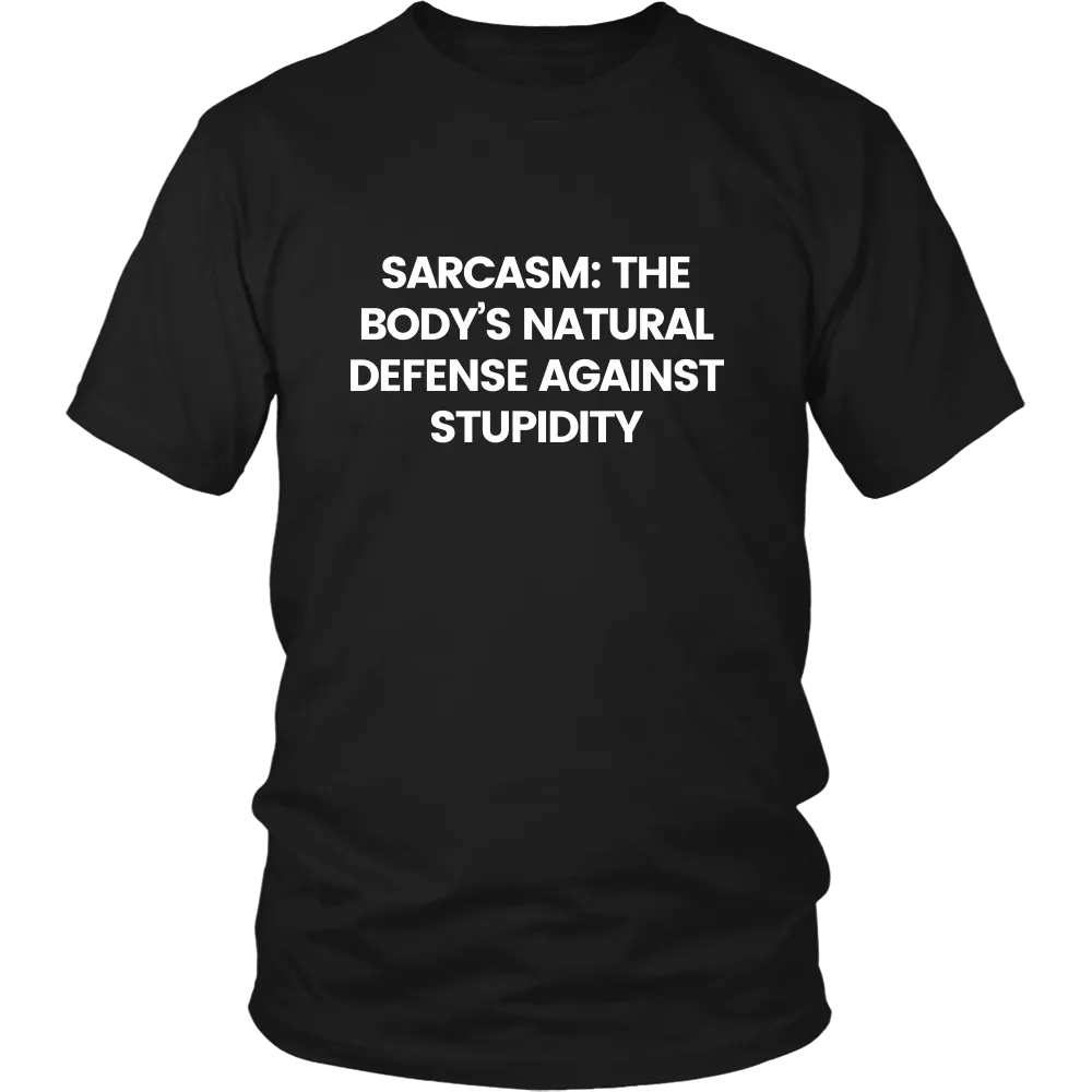 Sarcasm: The Body's Natural Defense Against Stupidity