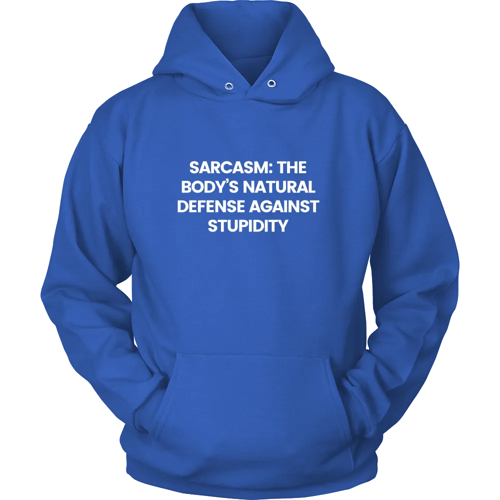 Sarcasm: The Body's Natural Defense Against Stupidity