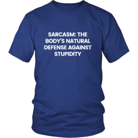 Sarcasm: The Body's Natural Defense Against Stupidity