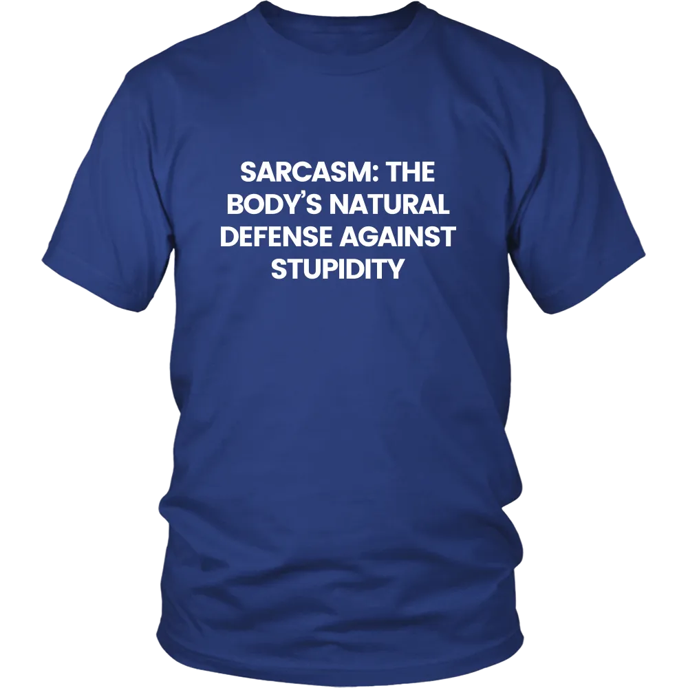 Sarcasm: The Body's Natural Defense Against Stupidity