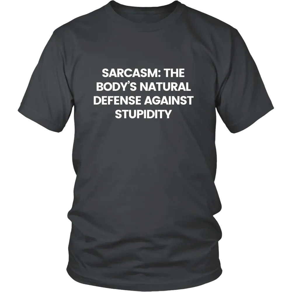 Sarcasm: The Body's Natural Defense Against Stupidity