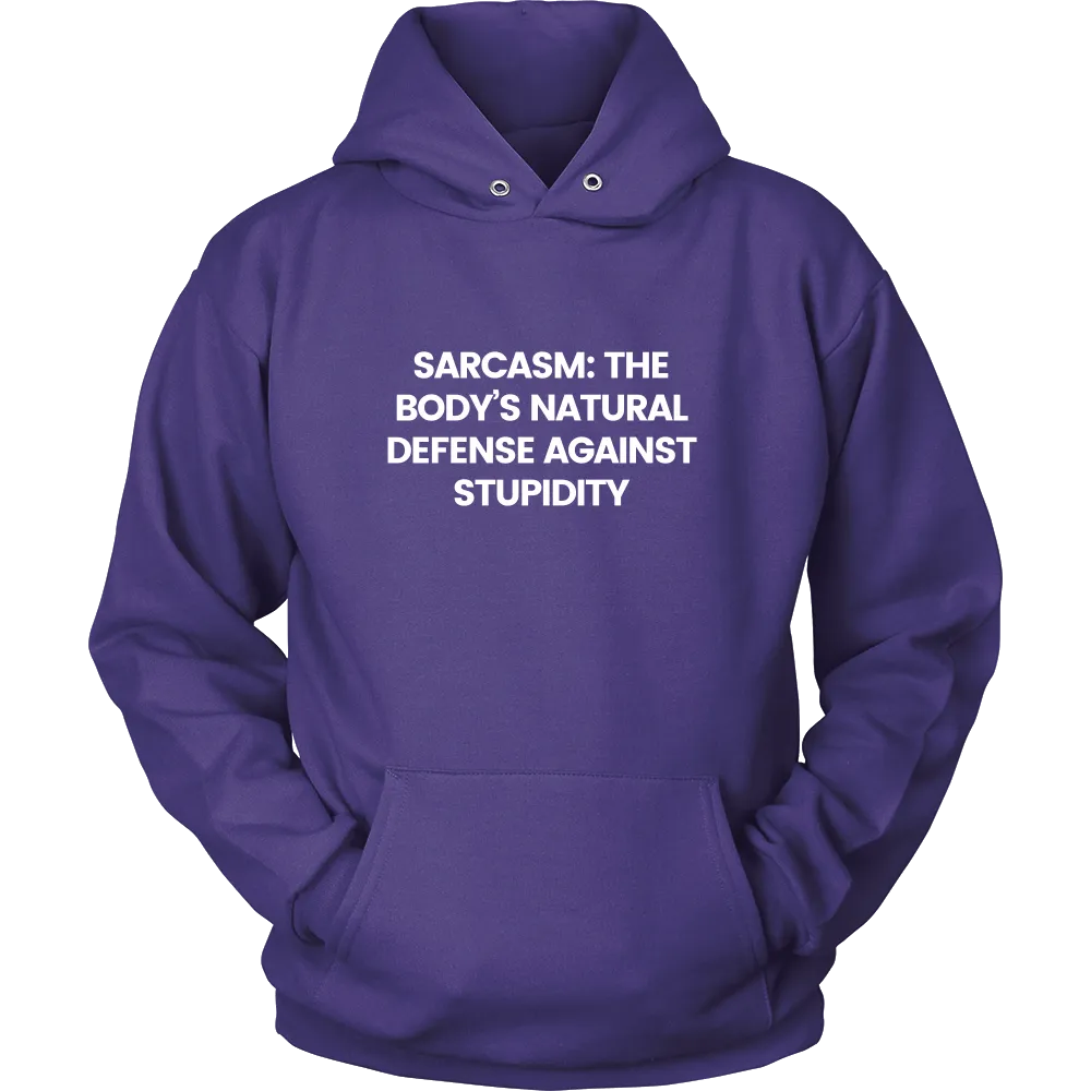 Sarcasm: The Body's Natural Defense Against Stupidity