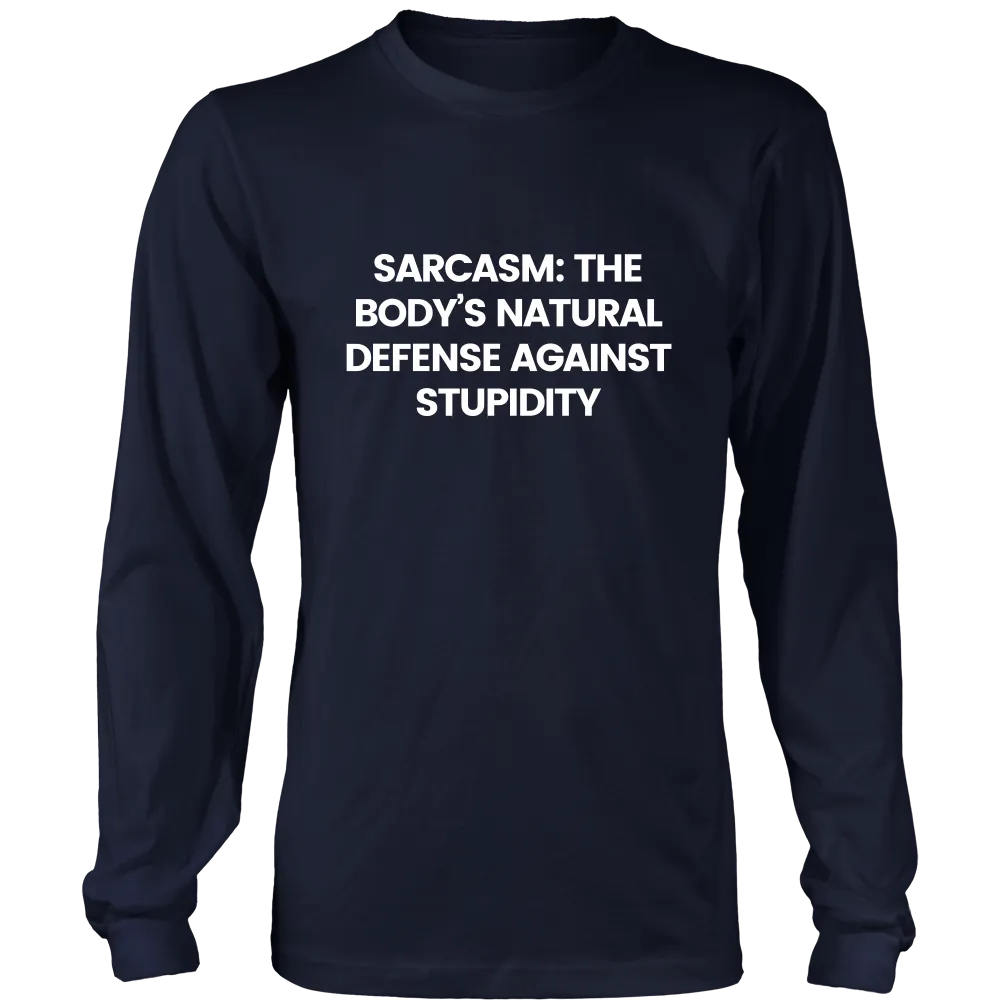 Sarcasm: The Body's Natural Defense Against Stupidity