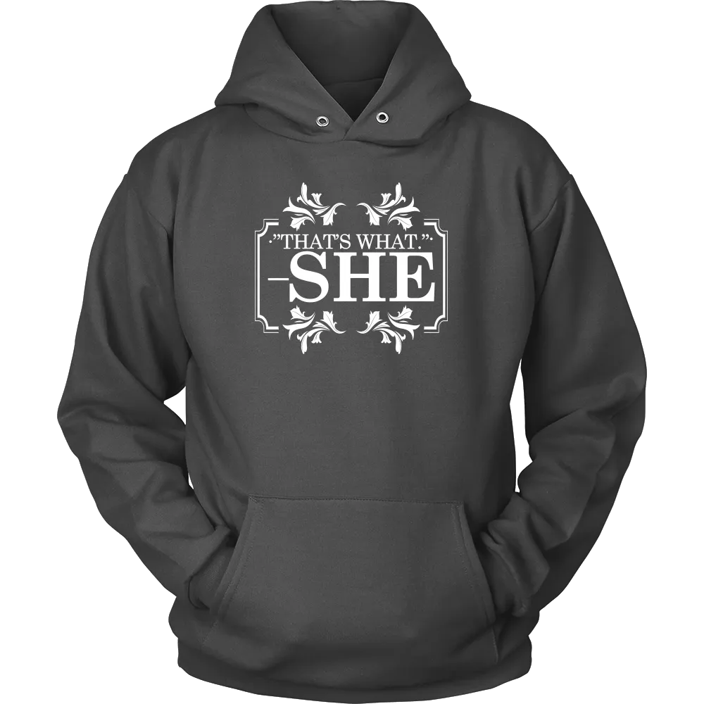 That's What - She - V2 -White Lettering Shirt