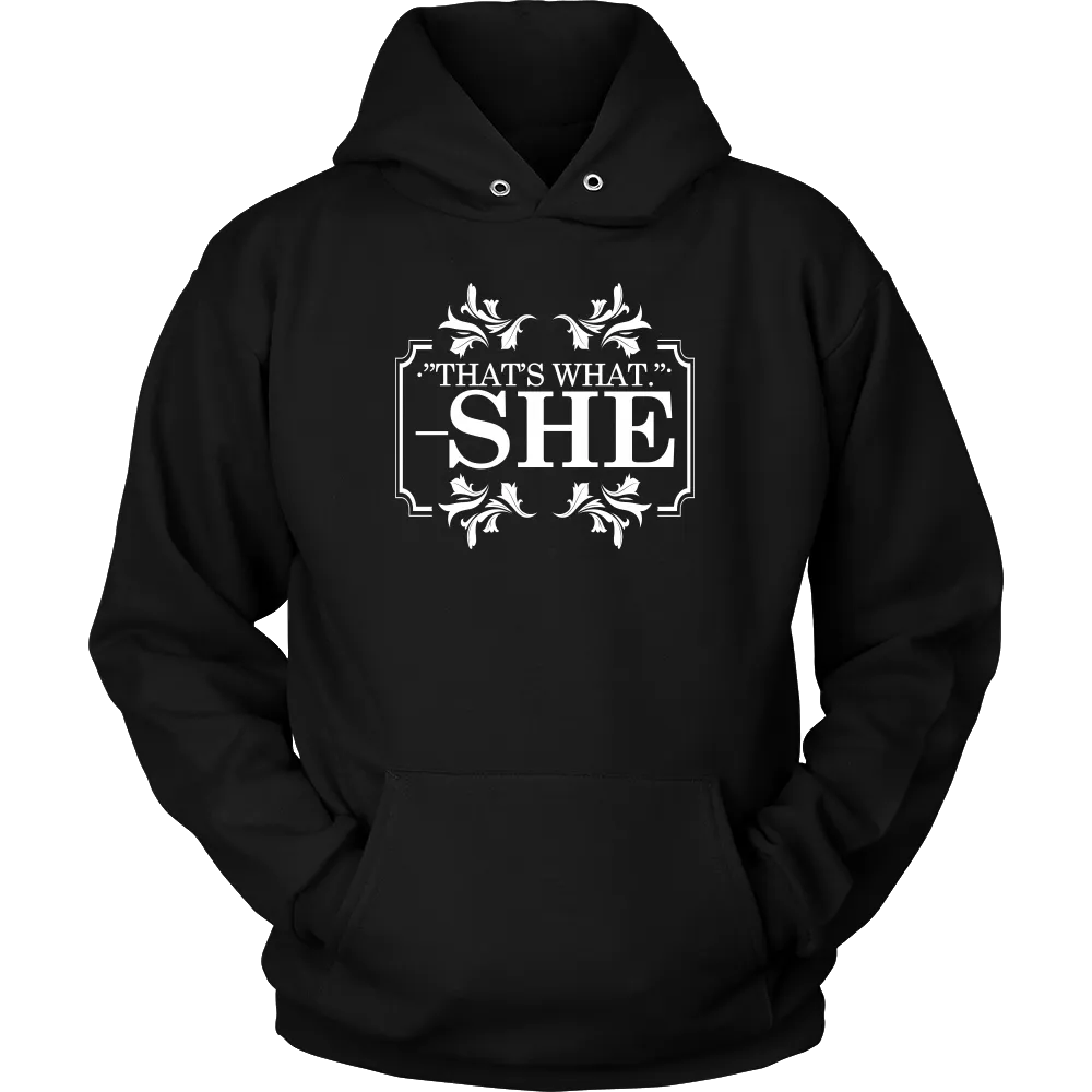 That's What - She - V2 -White Lettering Shirt
