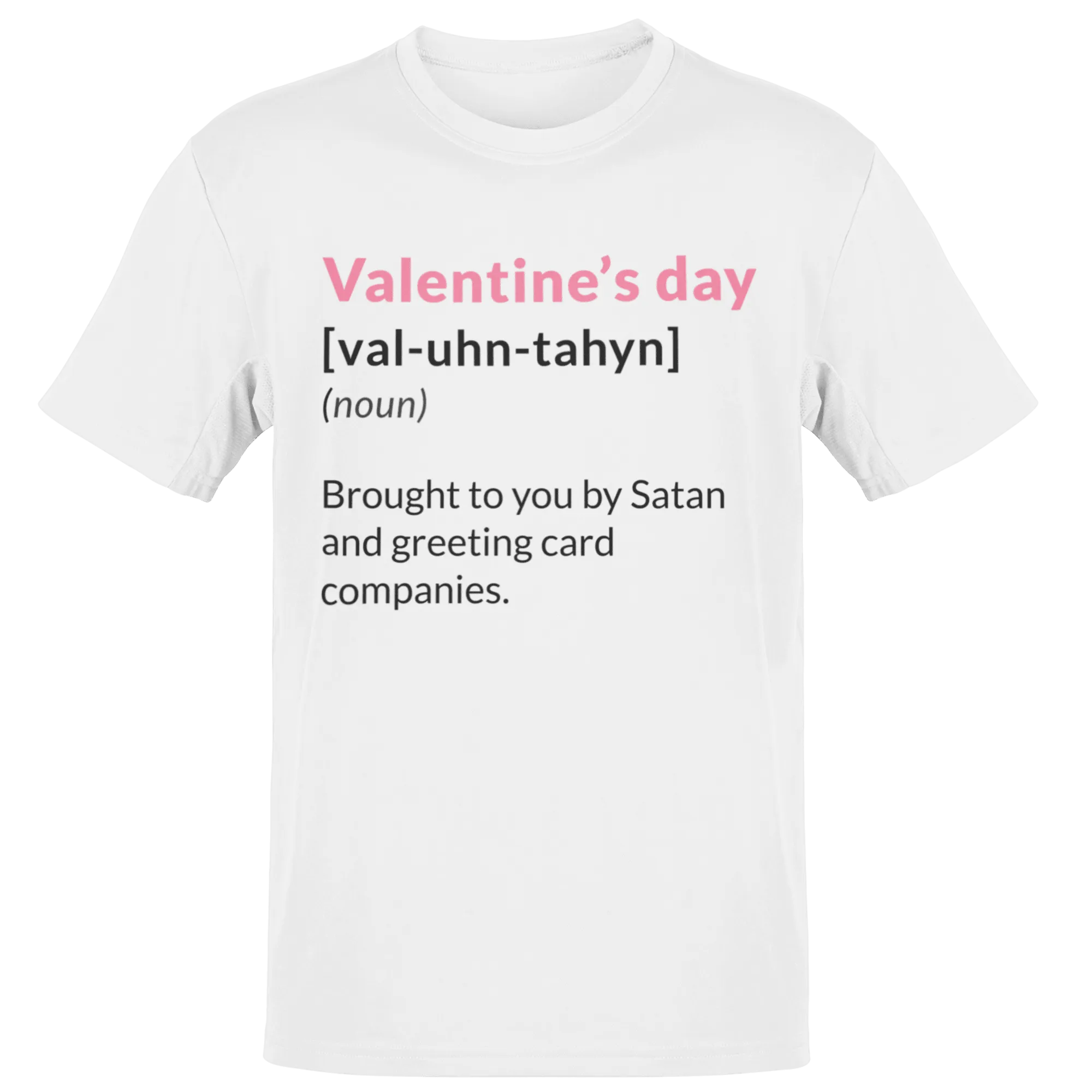 Valentine's Day Definition Brought To You By Satan Adult T-Shirt