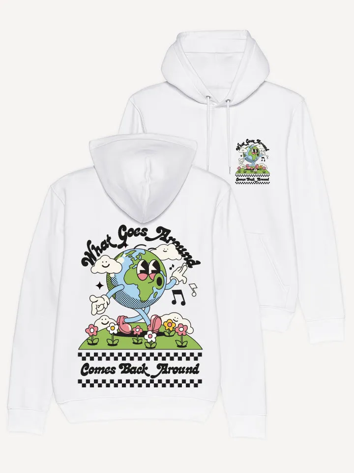 What Goes Around Hoodie